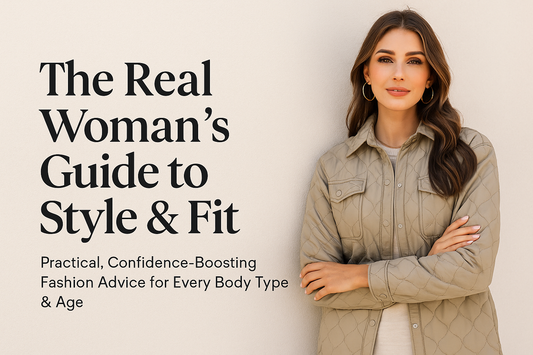👗 Real Style for Real Women: How to Dress with Confidence, Fit, and Ease